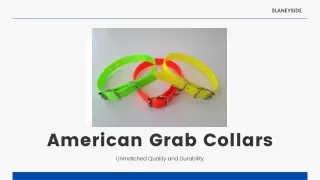 American Grab Collars  Stylish & Durable Collars