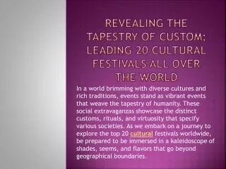 Revealing the Tapestry of Custom Leading 20 Cultural Festivals All Over the World