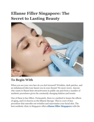 Ellanse Filler Singapore: The Secret to Lasting Beauty