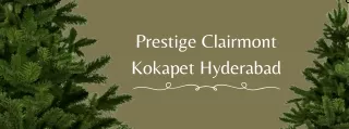 Prestige Clairmont Kokapet  Hyderabad E Brochure Pdf