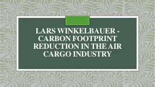 Lars Winkelbauer - Carbon Footprint Reduction in the Air Cargo Industry