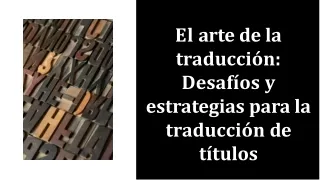 el-arte-de-la-traduccion-desafios-y-estrategias-para-la-traduccion-de-titulos