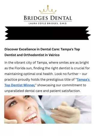 Discover Excellence in Dental Care Tampa's Top Dentist and Orthodontist in Valrico