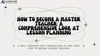 How to Become a Master Teacher: A Comprehensive Look at Lesson Planning