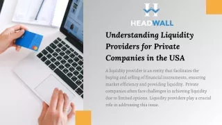 Understanding Liquidity Providers for Private Companies in the USA - Headwall Private Markets