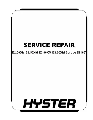 Hyster G108 (E3.20XM Europe) Forklift Service Repair Manual