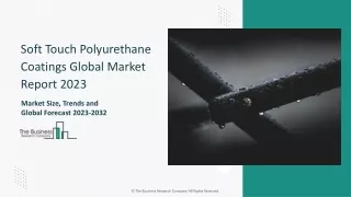 Soft Touch Polyurethane Coatings Market Size, Industry Demand 2024-2033