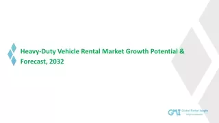 Heavy-Duty Vehicle Rental Market Growth Analysis & Forecast Report | 2023-2032