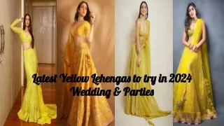 Latest Yellow Lehengas to try in 2024 Wedding & Parties