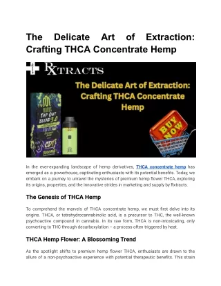 The Delicate Art of Extraction_ Crafting THCA Concentrate Hemp