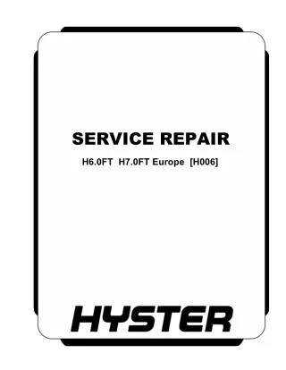 Hyster H006 (H6.0FT Europe) Forklift Service Repair Manual