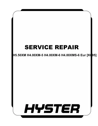 Hyster K005 (H4.00XM Europe) Forklift Service Repair Manual