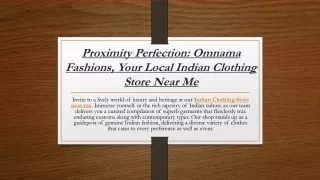 Proximity Perfection Omnama Fashions, Your Local Indian Clothing Store Near Me