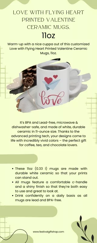 Warm-up with a nice cuppa out of this customized Love with Flying Heart Printed Valentine Ceramic Mugs, 11oz.
