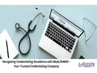 MedLifeMBS – Your Trusted Credentialing Company