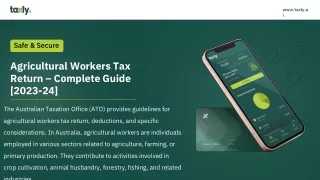 Agricultural Workers Tax Return – Complete Guide [2023-24]