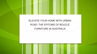 Elevate Your Home with Urban Road The Epitome of Bouclé Furniture in Australia