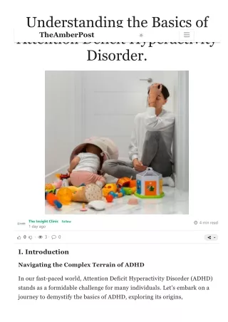 Understanding the Basics of Attention Deficit Hyperactivity Disorder.