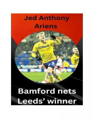 A Bamford goal wins Leeds United the match