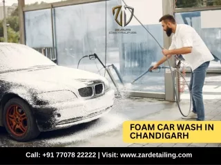 Shine On with Foam Car Wash in Chandigarh