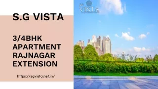 SG Vista: Luxurious Living in 3/4 BHK Ultra Luxury Apartments at Raj Nagar