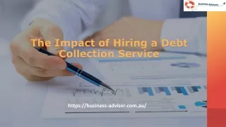 The Impact of Hiring a Debt Collection Service