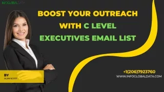 Boost Your Outreach with C Level Executives Email List By InfoGlobalData