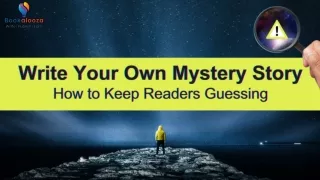 Write Your Own Mystery Story How to Keep Readers Guessing