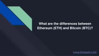 What are the differences between Ethereum (ETH) and Bitcoin (BTC)_