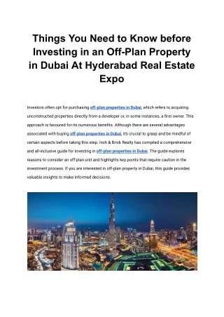 Things You Need to Know before Investing in an Off-Plan Property in Dubai At Hyderabad Real Estate Expo