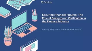 Securing Financial Futures - The Role of Background Verification in the Finance Industry