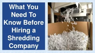 What You Need To Know Before Hiring a Shredding Company