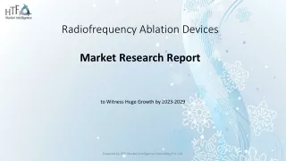 Radiofrequency Ablation Devices Market - Global Trend and Outlook to 2030