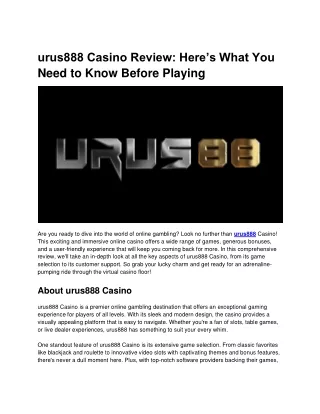urus888 Casino Review: Here’s What You Need to Know Before Playing