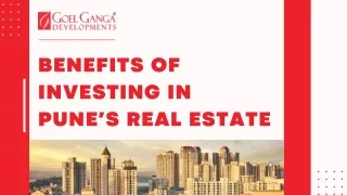 Benefits of Investing In Pune’s Real Estate (PPT)