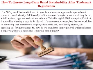 How To Ensure Long-Term Brand Sustainability After Trademark Registration