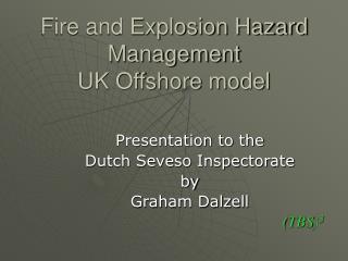 Fire and Explosion Hazard Management UK Offshore model