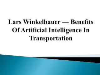 Lars Winkelbauer — Benefits Of Artificial Intelligence In Transportation