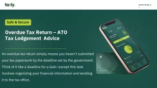 Overdue Tax Return – ATO Tax Lodgement  Advice