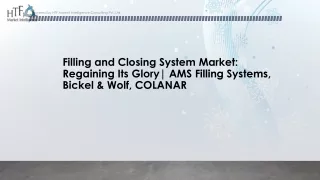 Filling and Closing System Market
