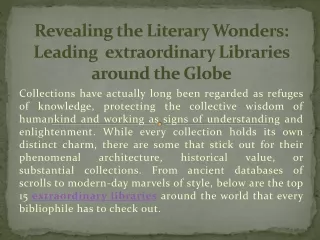 Revealing the Literary Wonders Leading  extraordinary Libraries around the Globe