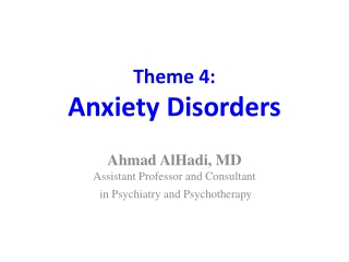 Theme 4: Anxiety Disorders