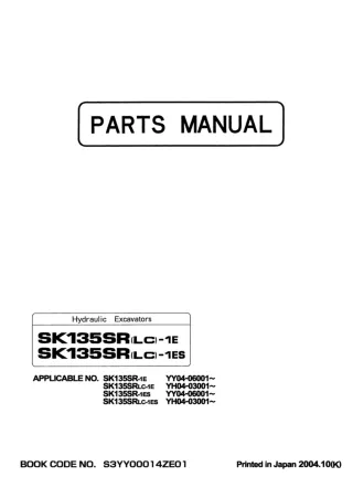 Kobelco SK135SR-1E Crawler Excavator Parts Catalogue Manual SN YY04-06001 and up