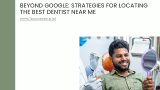 Beyond Google Strategies For Locating The Best Dentist Near Me