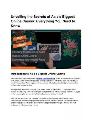 Unveiling the Secrets of Asia's Biggest Online Casino: Everything You Need to Kn