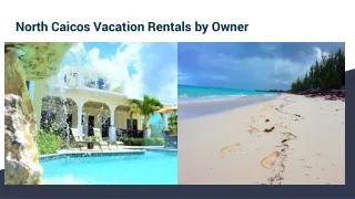 North Caicos Vacation Rentals by Owner