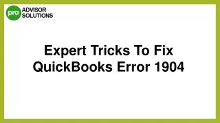 Learn How To Rectify QuickBooks Error 1904