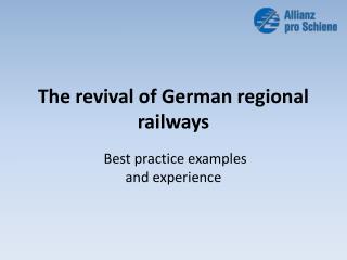 The revival of German regional railways