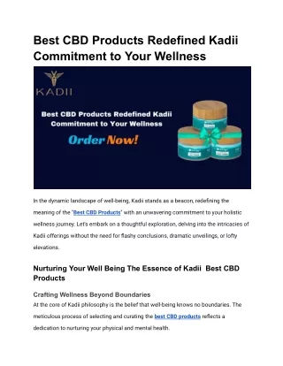 Best CBD Products Redefined Kadii Commitment to Your Wellness