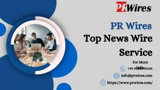 PR Wires Top News Wire Service